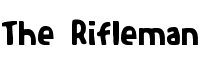 Show font details for  The_Rifleman.ttf